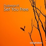 cover: Dubman F. - Set You Free