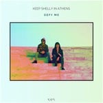 cover: Keep Shelly In Athens - Defy Me