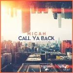 cover: Micah - Call Ya Back