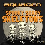 cover: Aquagen - Spooky Scary Skeletons