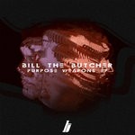 cover: Bill The Butcher - Purpose Weapons