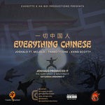 cover: Joshalo|Thabotheone & Kxng Scotty Mojelo - Everything Chinese