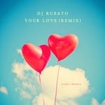 cover: Dj Rubato - Your Love