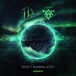 cover: It Lives|Phastrom - Don't Wanna Stop