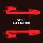 cover: Grhhh - Left Behind