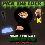 cover: Nick The Lot - Badness Ting/No Can Do