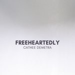 cover: Cathee Demetra - Freeheartedly