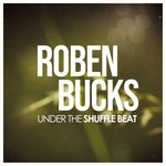 cover: Roben Bucks - Under The Shuffle Beat