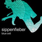 cover: Blue Cell - Sippenfieber