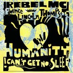 cover: Prince Lincoln|Rebel Mc - Humanity/I Can't Get No Sleep