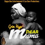 cover: Grim Hype - Dear Mama