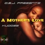 cover: Kudoss - A Mother's Love