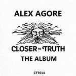 cover: Alex Agore - Closer To Truth