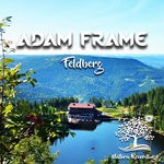 cover: Adam Frame - Feldberg