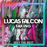 cover: Lucas Falcon - Faking