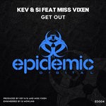 cover: Kev & Si|Miss Vixen - Get Out