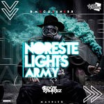 cover: Ozkar Ramirez - Noreste Lights Army (Mashleg - Explicit)