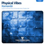 cover: Physical Vibes - Komorebi