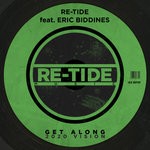 cover: Eric Biddines|Re-tide - Get Along (2020 Mix)