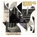 cover: Musical Roots - Chapter One: The Sons Of Freedom