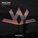 cover: Miichii - Launch Pad