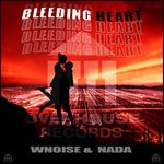 cover: Wnoise|Nada - Bleeding Heart