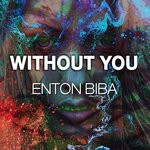 cover: Enton Biba - Without You