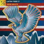 cover: Vrod Beatz - Latin Fogo EP