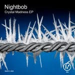 cover: Nightbob - Crystal Madness EP