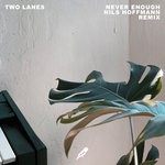 cover: Nils Hoffmann|Two Lanes - Never Enough