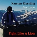 cover: Karsten Kiessling|Helin - Fight Like A Lion (Mixes)