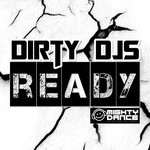 cover: Dirty Djs - Ready! (Radio Mix)