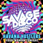 cover: Havana Hustlers - Your Woman Tonight