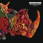 cover: Rhinoceros - The Elektra Albums 1968-1970