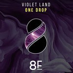 cover: Violet Land - One Drop