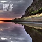 cover: Echoplays - Feel At Home