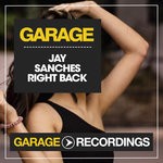 cover: Jay Sanches - Right Back