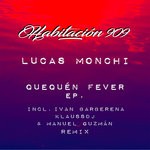 cover: Lucas Monchi - Quequen Fever EP