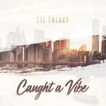 cover: Lil Freaky - Caught A Vibe (Explicit)