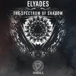 cover: Elyades - The Spectrum Of Shadow