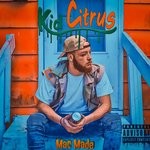 cover: Kid Citrus - Mac Made (Explicit)