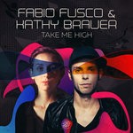 cover: Fabio Fusco|Kathy Brauer - Take Me High (Explicit)