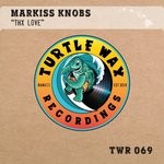 cover: Markiss Knobs - Thx Love