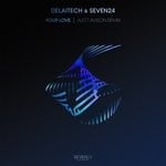 cover: Delaitech|Seven24 - Your Love (Alett Avison Remix)