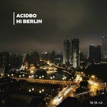 cover: Acidbo - Hi Berlin