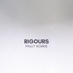 cover: Philly Norrie - Rigours