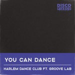 cover: Groove Lab|Harlem Dance Club - You Can Dance