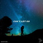 cover: mavzy grx - Can't Let Go