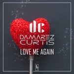 cover: Damarezcurtis - Love Me Again