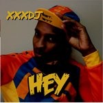 cover: Xxxdj - Hey